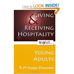 Giving and Receiving Hospitality: Young Adults (Faith Practices)