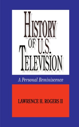 Books: History of U.S. Television  A Personal Reminscence