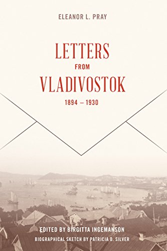 Letters from Vladivostok, 1894-1930