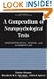 A Compendium of Neuropsychological Tests: Administration, Norms, and Commentary