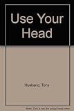 Use your head