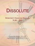 Dissolute: Webster's Timeline History, 74 BC - 2005