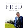Fred: The Definitive Biography of Fred Dibnah