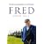 Fred: The Definitive Biography of Fred Dibnah