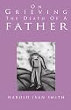 On Grieving the Death of a Father