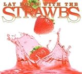 Music : Lay Down With the Strawbs