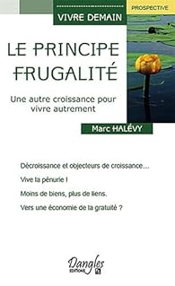 Principe Frugalite Marc Halevy Babelio