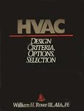 HVAC: Design Criteria, Options, Selection