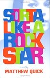 Sorta Like a Rockstar