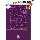 World Health Statistics 2007 by World Health Organization