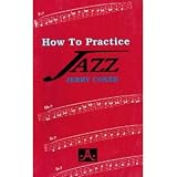 How To Practice Jazz