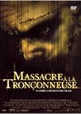 Massacre A La Tronçonneuse