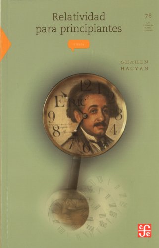 relatividad para principiantes ciencia spanish edition