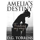 Amelia's Destinyby D.G. Torrens