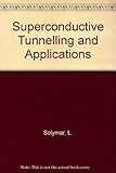 Superconductive tunnelling and applications