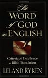 The Word of God in English: Criteria for Excellence in Bible Translation