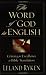 The Word of God in English: Criteria for Excellence in Bible Translation
