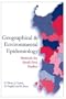 Geographical and Environmental Epidemiology: Methods for Small-Area Studies (Oxford Medical Publications)