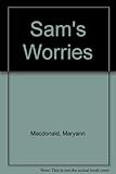 Sam's worries