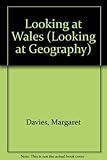 Looking at Wales