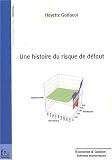 Une Histoire du Risque de Defaut