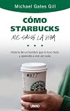Como Starbucks me salvo la vida