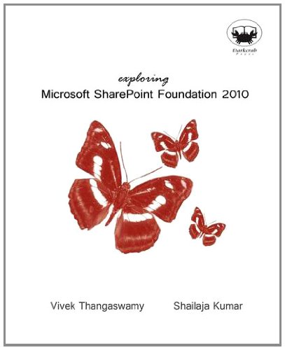 Exploring  Microsoft SharePoint Foundation 2010