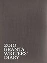 2010 Granta Writers Diary