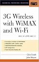 3G Wireless with 802.16 and 802.11: WiMAX and WiFi (McGraw-Hill Professional Engineering)