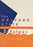 The welfare state : putting the record straight