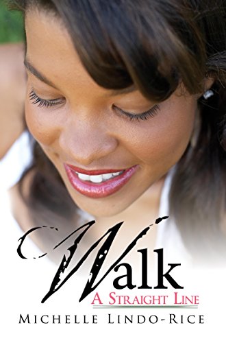 Walk a Straight Line (On the Right Path Book 1)