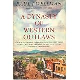 A Dynasty of Western Outlaws