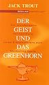 Der Geist und das Greenhorn: Die wundersame Verwandlung eines Erbsenzählers zum Marketing-Genie