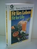 Produkt-Bild: Harvey Diamond: Fit f&uuml;rs Leben - Fit for Life - Verlag: Goldmann [Auflage: 15. Auflage]