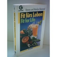 Harvey Diamond: Fit f�rs Leben - Fit for Life