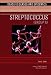 Streptococcus: (Group A) (Deadly Diseases and Epidemics)