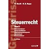 Grundriss des �sterreichischen Steuerrechts 1: Einkommensteuer, K�rperschaftsteuer, Umgr�ndungssteuergesetz, Umsatzsteuer, Kommunalsteuer: BD 1