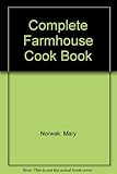The complete farmhouse cookbook