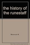 The history of the Runestaff