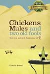 Chickens, Mules and Two Old Fools (Ol...