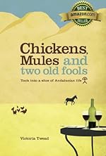 Chickens, Mules and Two Old Fools (Old Fool Series)