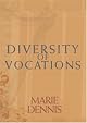 Diversity of Vocations (Catholic Spirituality for Adults)