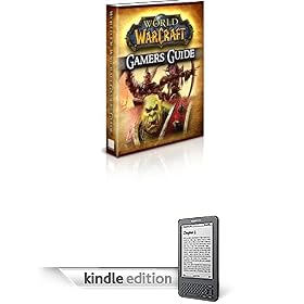World of Warcraft Gamer's Guide: The Secrets Of Playing a Great Game of World of Warcraft