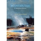 Mountain Time: A Yellowstone Memoir