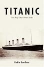 Titanic: The Ship...