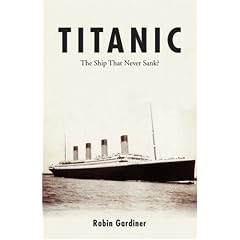 Titanic: The Ship That Never Sank?