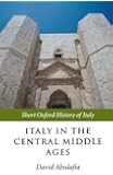 Italy in the Central Middle Ages: 1000-1300 (Short Oxford History of Italy)