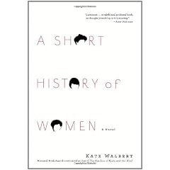 A Short History of Women: A Novel