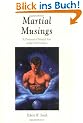 Martial Musings: A Portrayal of Martial Arts in the 20th Century
