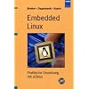 Embedded Linux: Praktische Umsetzung mit uClinux